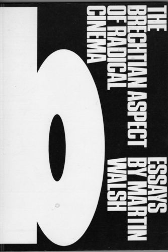 File:Walsh Martin The Brechtian Aspect of Radical Cinema.jpg