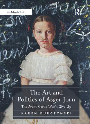 File:Kurczynski Karen The Art and Politics of Asger Jorn 2014.jpg