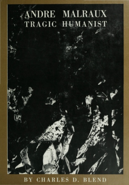 File:Blend Charles D Andre Malraux Tragic Humanist.jpg