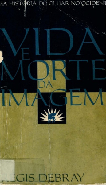 File:Debray Regis Vida e Morte da Imagem.jpg