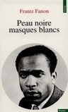 Fanon Frantz Peau noire masques blancs 1952.jpg