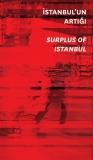 Artikisler Kolektif eds Istanbulun Artıgı Surplus of Istanbul.jpg