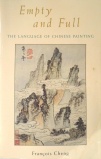 Cheng Francois Empty and Full The Language of Chinese Painting.jpg
