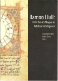 Fidora Alexander Sierra Carles eds Ramon Llull From the Ars Magna to Artificial Intelligence.jpg