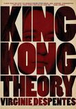 Despentes Virginie King Kong Theory 2010.jpg
