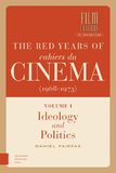 Fairfax Daniel The Red Years of Cahiers du cinema 1968-1973 vol 1 2021.webp