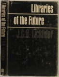 Licklider JCR Libraries of the Future.jpg
