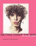 Wegenstein Bernadette Getting Under the Skin Body and Media Theory.jpg