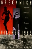 Banes Sally Greenwich Village 1963 Avant-Garde Performance and the Effervescent Body 1993.jpg