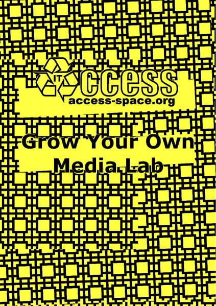 File:Access-Space org Grow Your Own Media Lab 2008.jpg