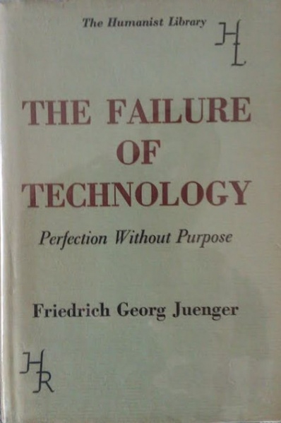 File:Juenger Friedrich Georg The Failure of Technology.jpg