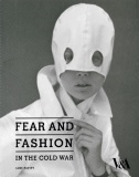 Pavitt Jane Fear and Fashion in the Cold War.jpg