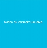 Fitterman Robert Place Vanessa Notes on Conceptualisms.jpg