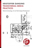 Gansing Kristoffer Transversal Media Practices.jpg