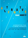 Alternative Film Video Belgrade 2015 Alternative Cinema in the Age of the Internet.jpg