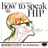 Del Close John Brent How to Speak Hip.jpg