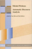 Hak Tony Helsloot Niels eds Michel Pecheux Automatic Discourse Analysis.jpg