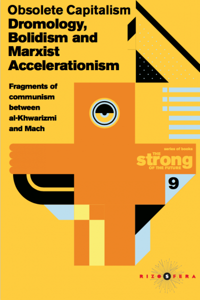 File:Dromology, Bolidism and Marxist Accelerationism Cover.png