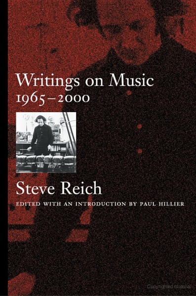 File:Reich Steve Writings on Music 1965-2000.jpg