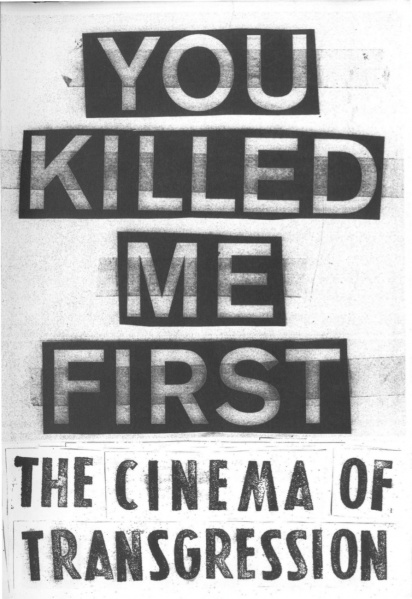 File:You Killed Me First The Cinema of Transgression.jpg