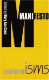 Caws Mary Ann ed Manifesto A Century of Isms 2001.jpg