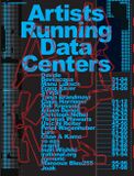Artists Running Data Centers 2024.jpg
