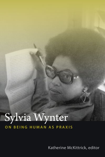 File:Sylvia Wynter On Being Human as Praxis 2015.jpg