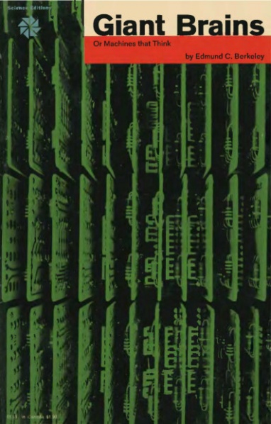 File:Berkeley Edmund Callis Giant Brains or Machines That Think.jpg