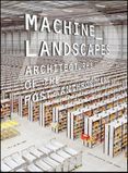 Architectural Design 89 1 Machine Landscapes Architectures of the Post-Anthropocene 2019.jpg