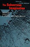 Becker Carol ed The Subversive Imagination Artists Society and Social Responsibility 1994.jpg