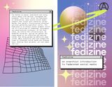 Fedizine An Anarchist Introduction to Federated Social Media 2022.jpg