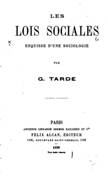 File:Tarde Gabriel Les lois sociales Esquisse dune sociologie.jpg